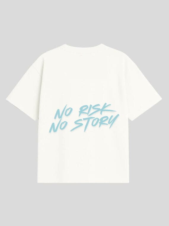 T-shirt "No Risk No Story" - RAIS DESIGN